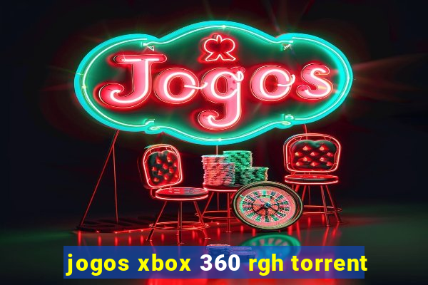 jogos xbox 360 rgh torrent